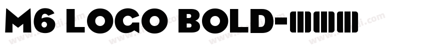 M6 Logo Bold字体转换
